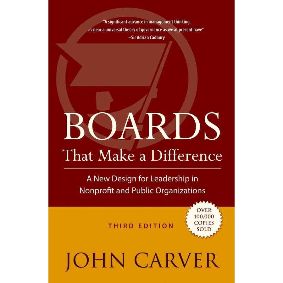 Boards That Make a Difference de John Carver