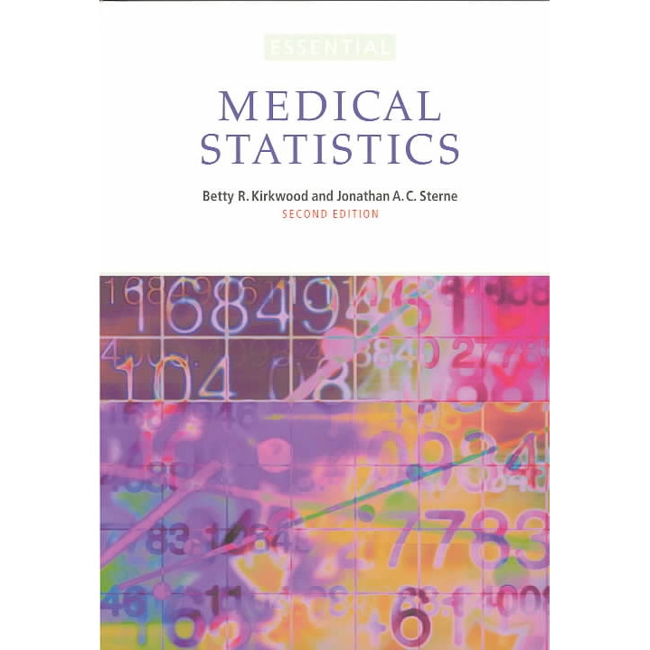 Essential Medical Statistics de Betty R. Kirkwood