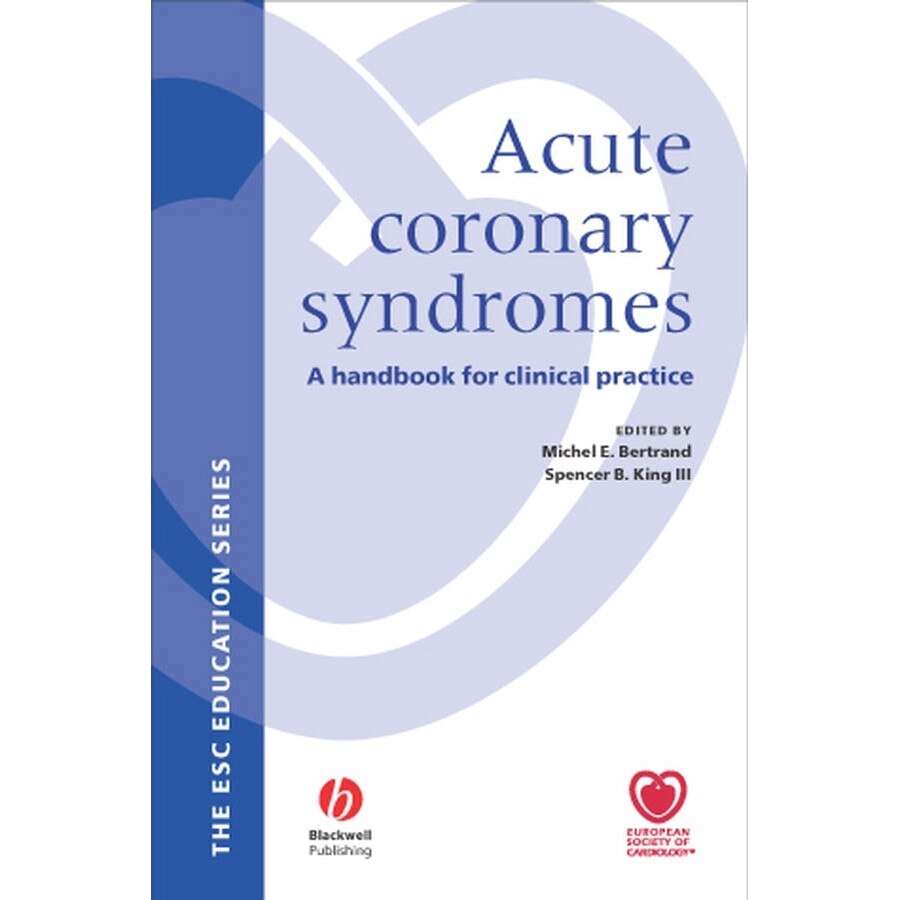 Acute Coronary Syndromes de Michael Bertrand