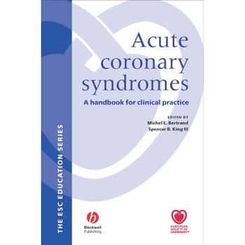 Acute Coronary Syndromes de Michael Bertrand Acute Coronary Syndromes de Michael Bertrand