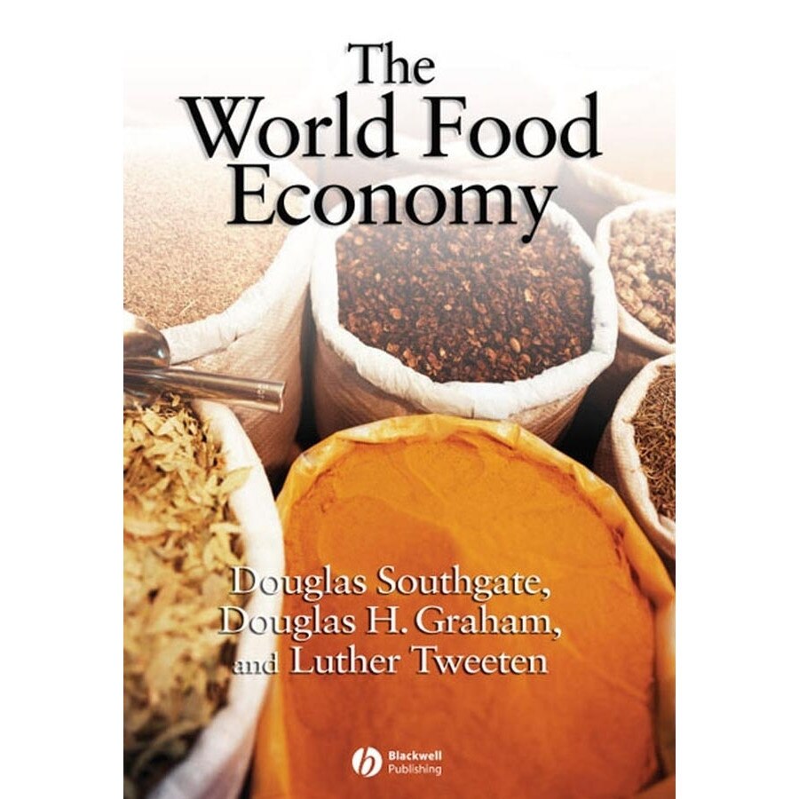 The World Food Economy de Douglas D. Southgate, Jr.