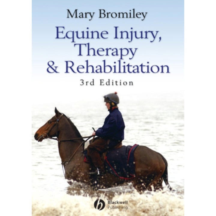 Equine Injury, Therapy and Rehabilitation de Mary Bromiley