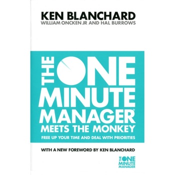 The One Minute Manager Meets the Monkey de Ken Blanchard The One Minute Manager Meets the Monkey de Ken Blanchard
