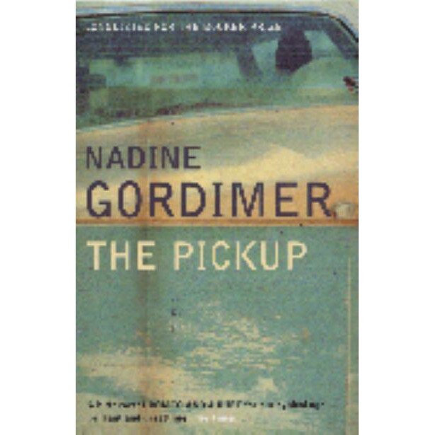 The Pickup de Nadine Gordimer
