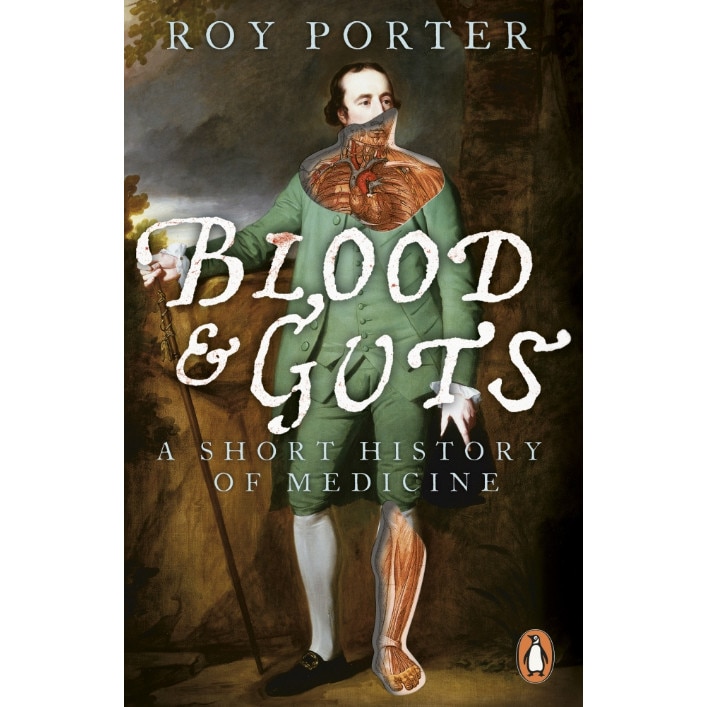 Blood and Guts de Roy Porter