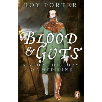 Blood and Guts de Roy Porter Blood and Guts de Roy Porter