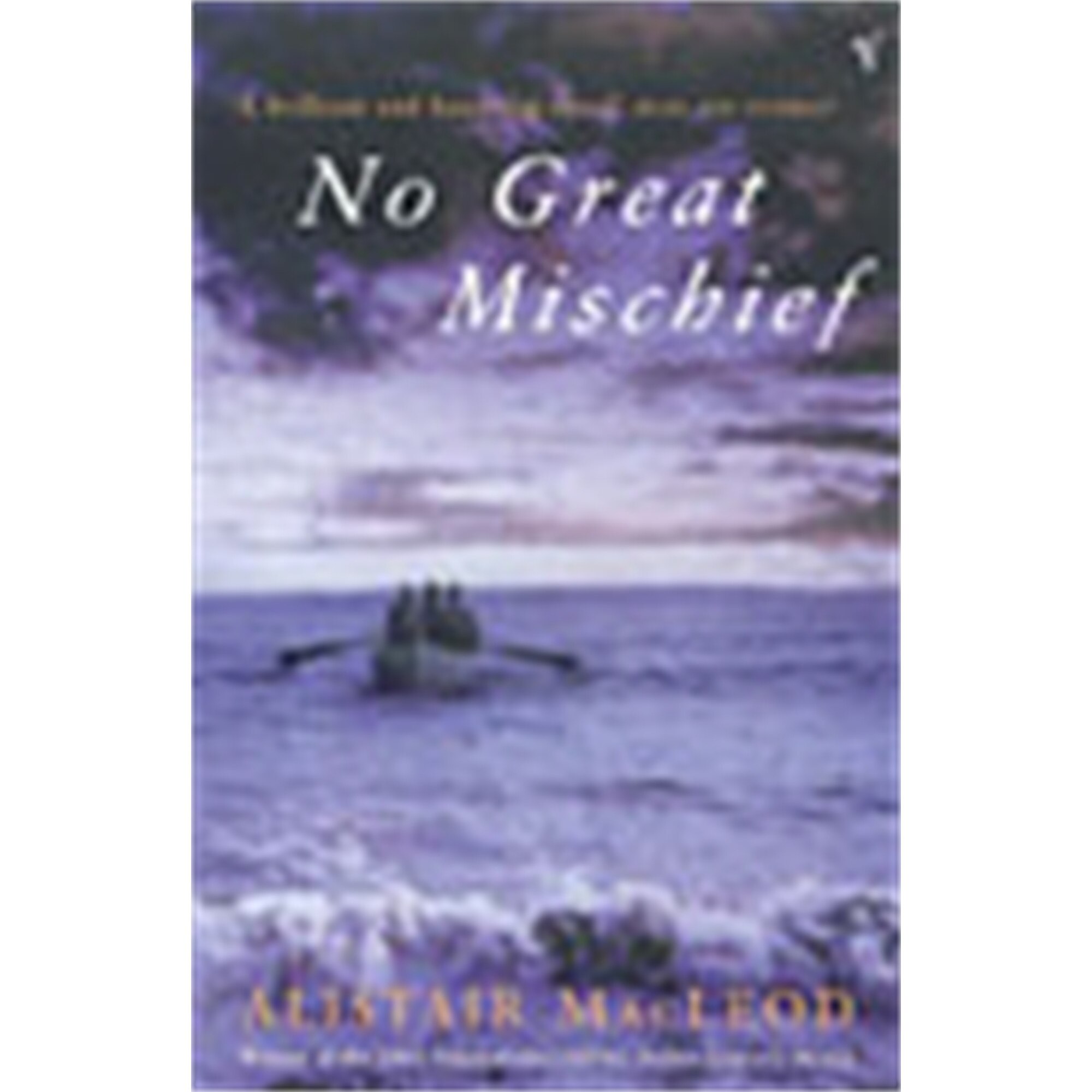 No Great Mischief de Alistair MacLeod