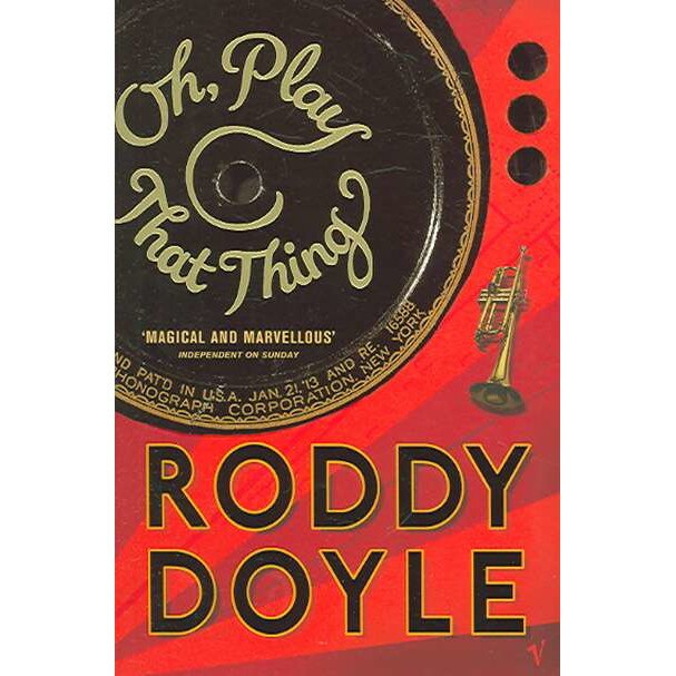 Oh, Play That Thing de Roddy Doyle