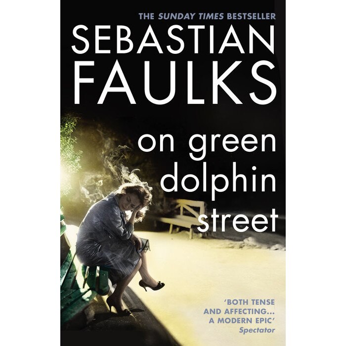 On Green Dolphin Street de Sebastian Faulks