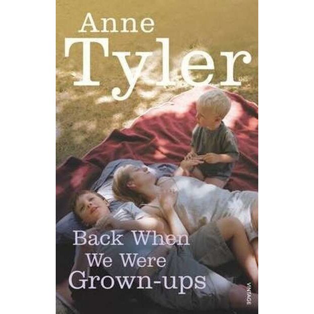 Back When We Were Grown-ups de Anne Tyler