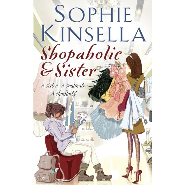 Shopaholic and Sister de Sophie Kinsella