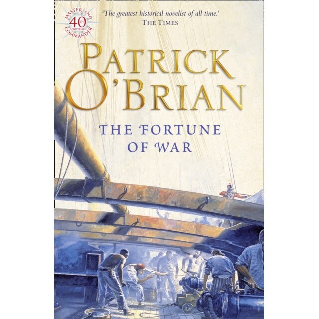 The Fortune of War de Patrick O'Brian