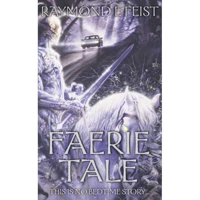 Faerie Tale de Raymond E. Feist