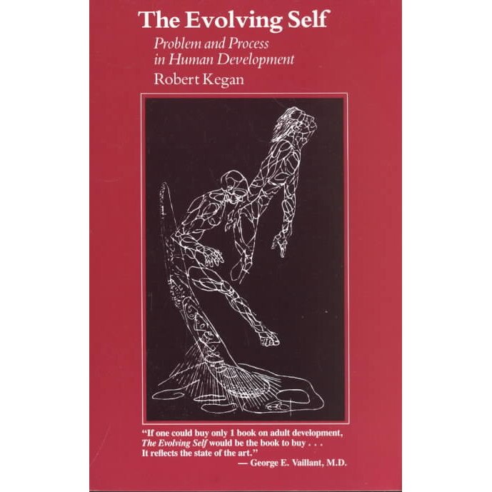 The Evolving Self /-/ Problem & Process in Human Development (Paper) de R Kegan