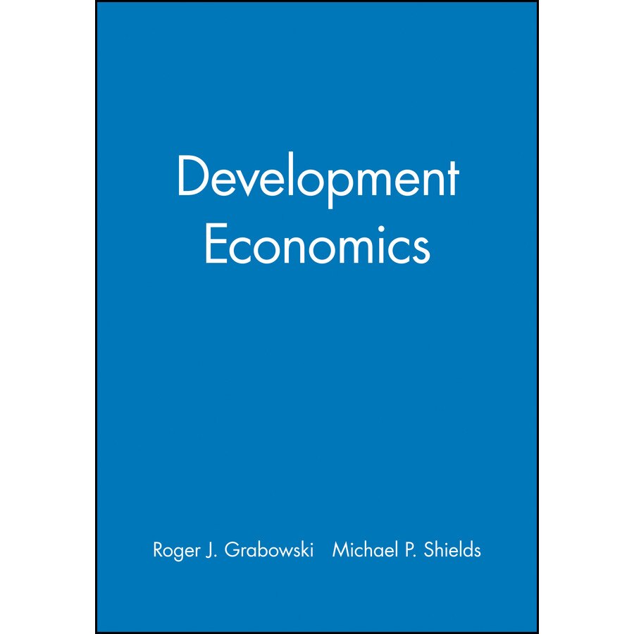 Development Economics de Roger J. Grabowski