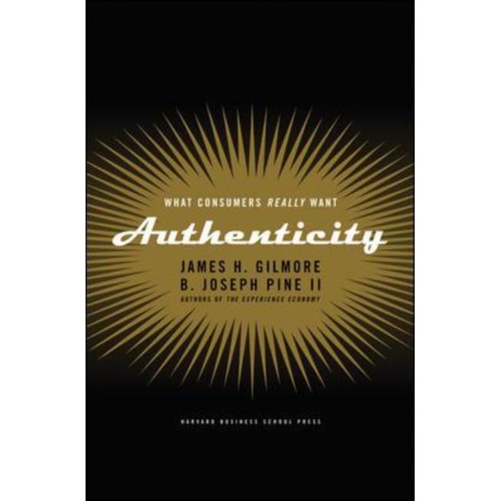 Authenticity de James H. Gilmore