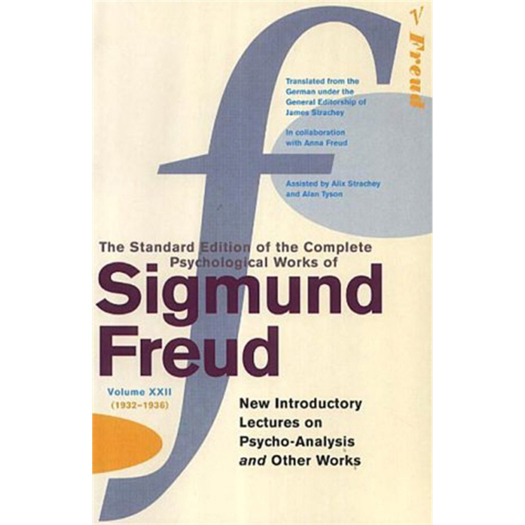 Complete Psychological Works Of Sigmund Freud, The Vol 22 de Sigmund Freud