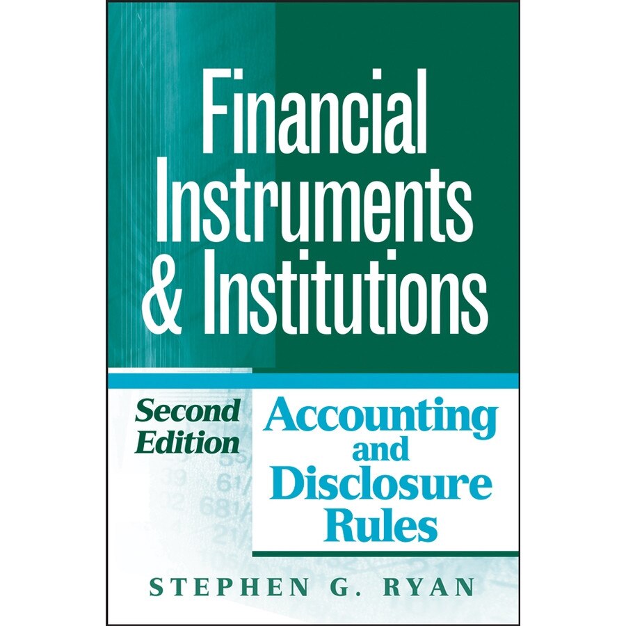 Financial Instruments and Institutions de Stephen G. Ryan