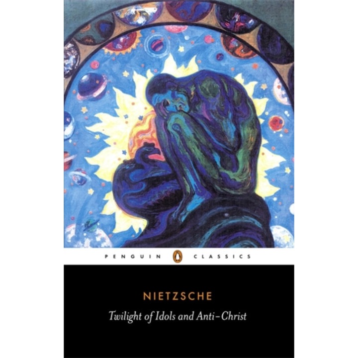 Twilight of Idols and Anti-Christ de Friedrich Nietzsche