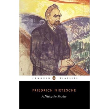 A Nietzsche Reader de Friedrich Nietzsche A Nietzsche Reader de Friedrich Nietzsche