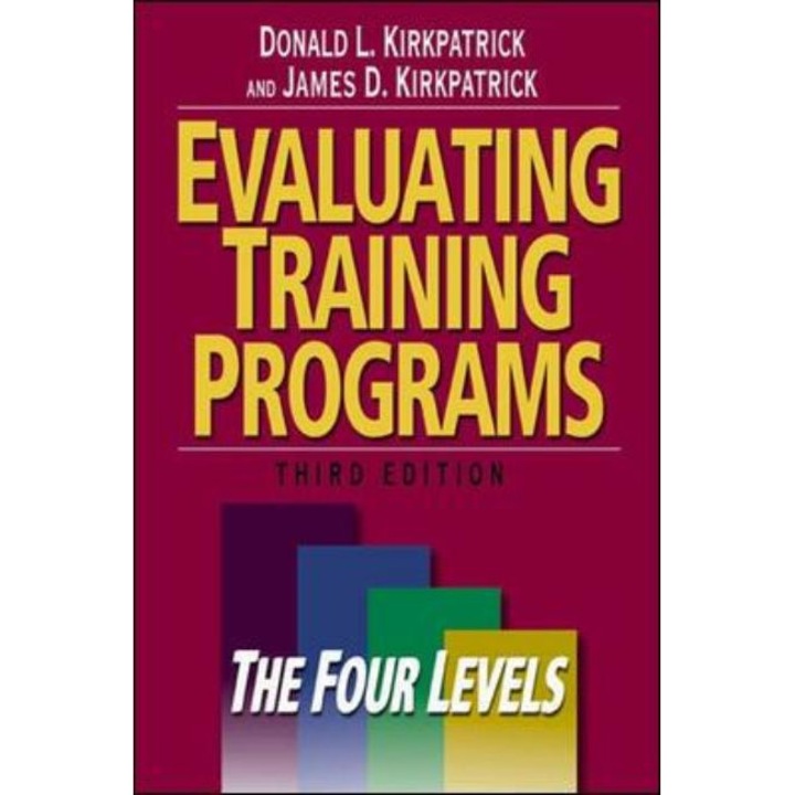 Evaluating Training Programs: The Four Levels de Donald L. Kirkpatrick