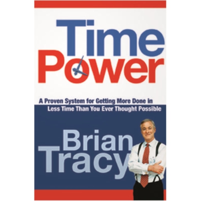 Time Power de Brian Tracy
