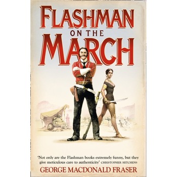 Flashman on the March de George Macdonald Fraser Flashman on the March de George Macdonald Fraser