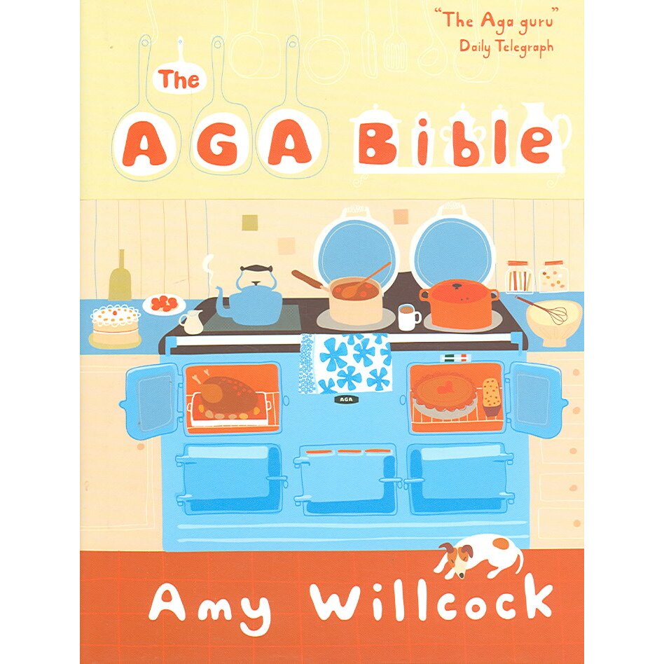 The Aga Bible de Amy Willcock