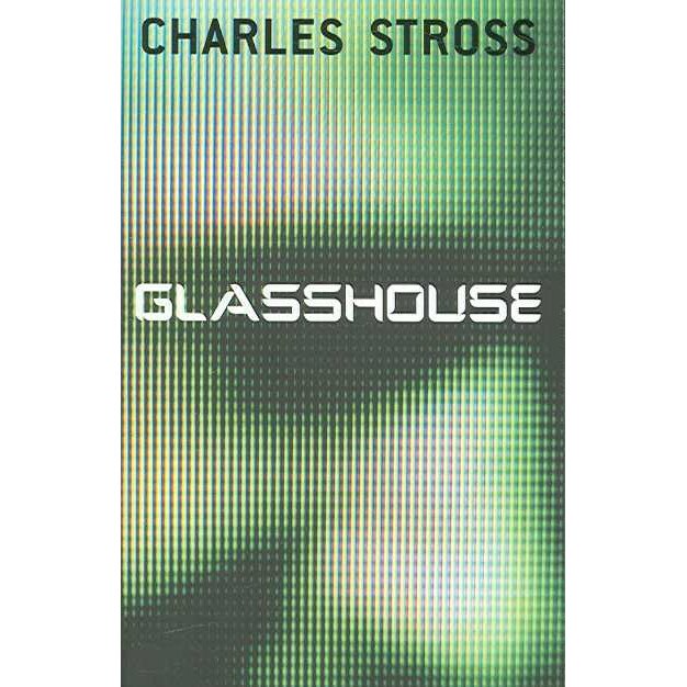 Glasshouse de Charles Stross