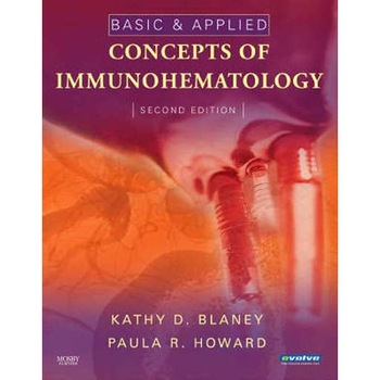 Basic & Applied Concepts of Immunohematology de Kathy D. Blaney Basic & Applied Concepts of Immunohematology de Kathy D. Blaney