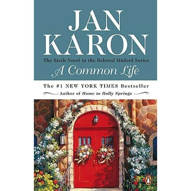 A Common Life de Jan Karon