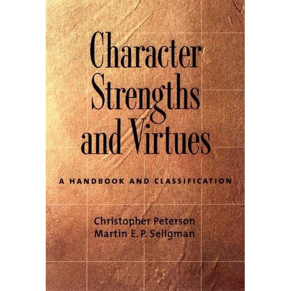 Character Strengths and Virtues de Christopher Peterson