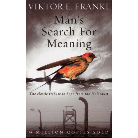 Man S Search For Meaning De Viktor E Frankl Emag Ro