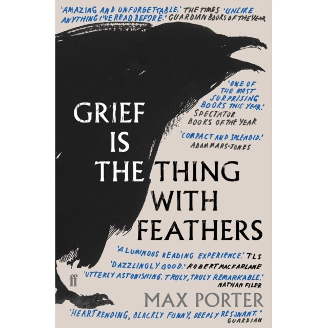 Grief is the Thing with Feathers de Max Porter