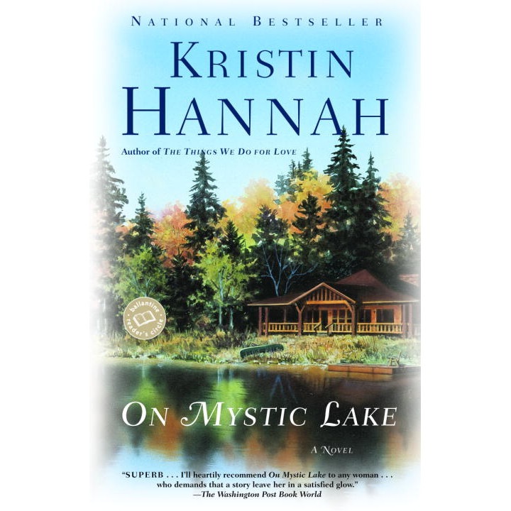 On Mystic Lake de Kristin Hannah