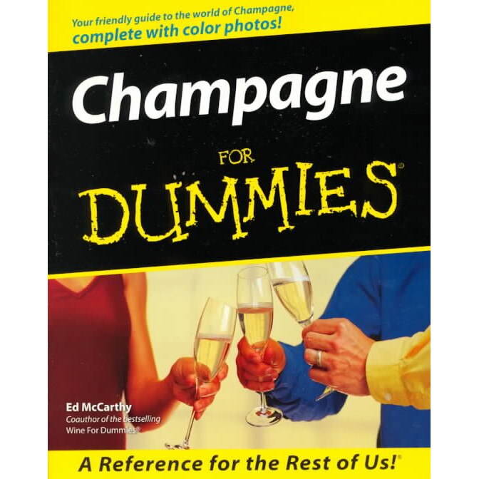 Champagne For Dummies de Ed McCarthy