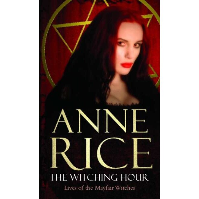The Witching Hour de Anne Rice