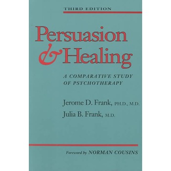 Persuasion and Healing 3e de Frank Persuasion and Healing 3e de Frank