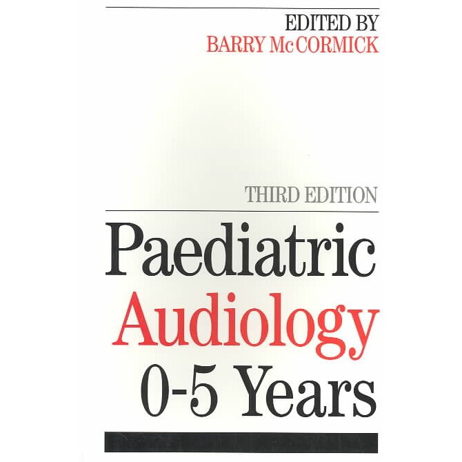 Paediatric Audiology 0 - 5 Years de Mccormick
