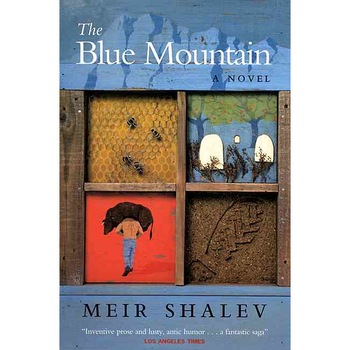 The Blue Mountain de Meir Shalev The Blue Mountain de Meir Shalev