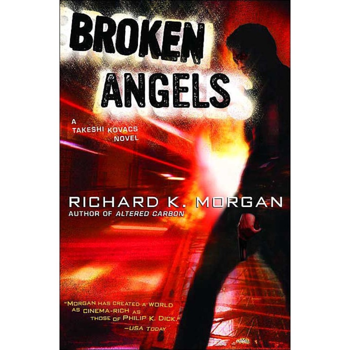 Broken Angels de Richard K. Morgan