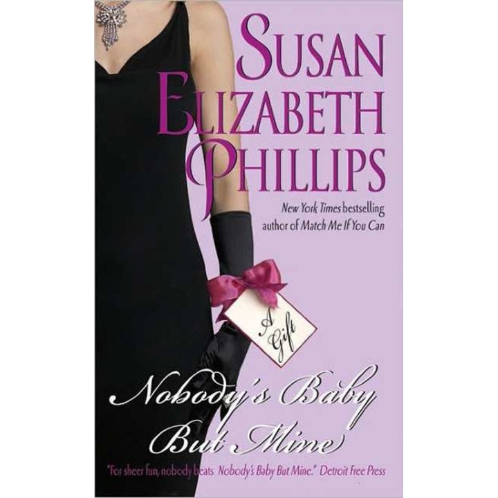 Nobody's Baby But Mine de Susan Elizabeth Phillips