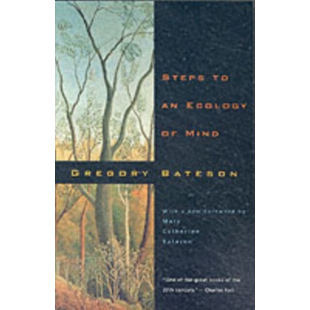 Steps to an Ecology of Mind de Gregory Bateson