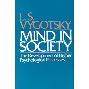 Mind in Society /-/ Development of Higher Psychological Processes (Paper) de L.S. Vygotsky Mind in Society /-/ Development of Higher Psychological Processes (Paper) de L.S. Vygotsky