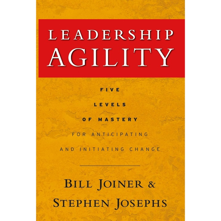 Leadership Agility de William B. Joiner