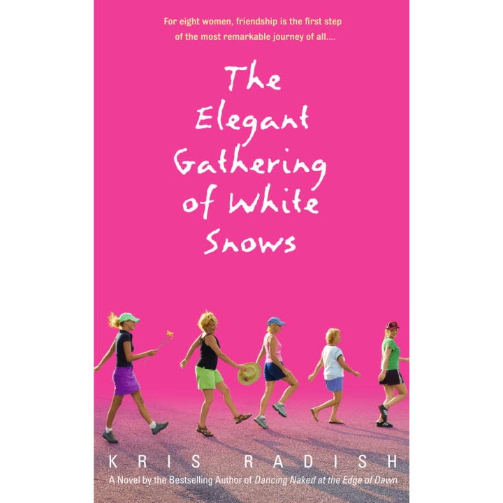 The Elegant Gathering of White Snows de Kris Radish