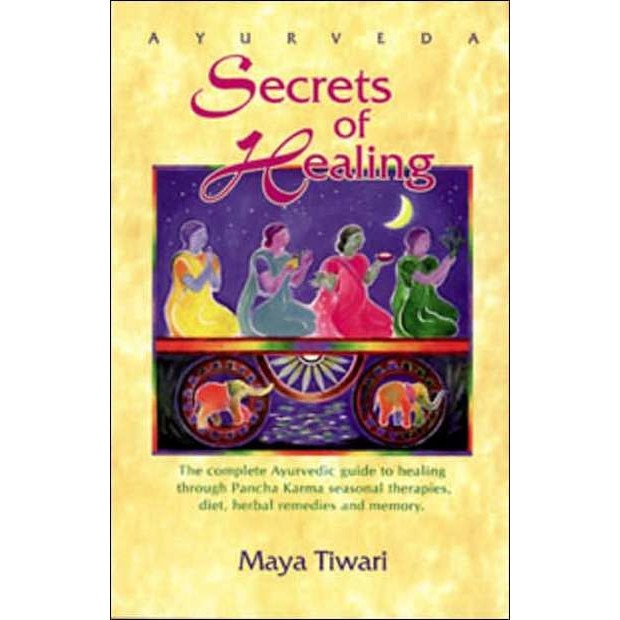 Ayurveda Secrets of Healing de Maya Tiwari
