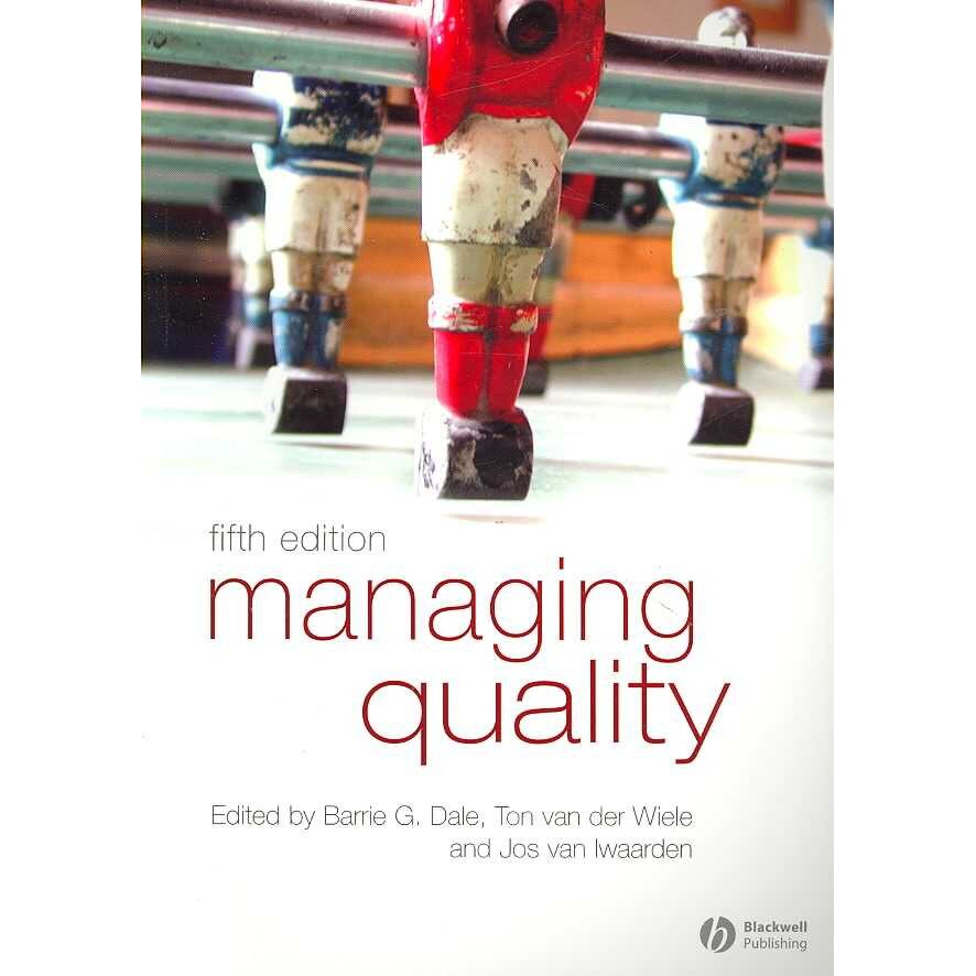 Managing Quality de Barrie G. Dale