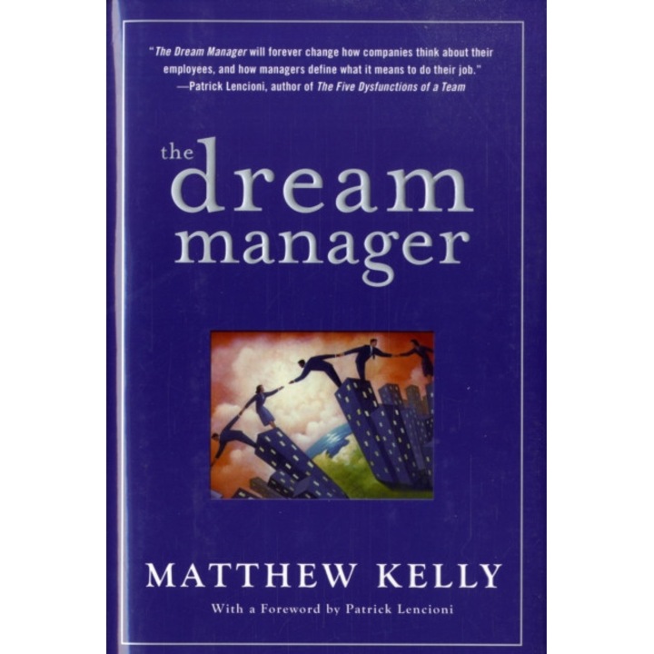 The Dream Manager de Matthew Kelly