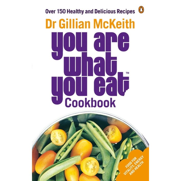 You Are What You Eat Cookbook de Gillian McKeith